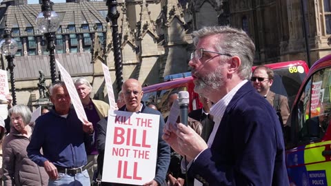 Protest Against the Assisted Dying Bill 16th May 2025: Part 4 - Doctors speak out