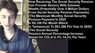 Outtake #221 Of How Receiving The Social Security Pension Can Provide Seniors With Extreme Wealth