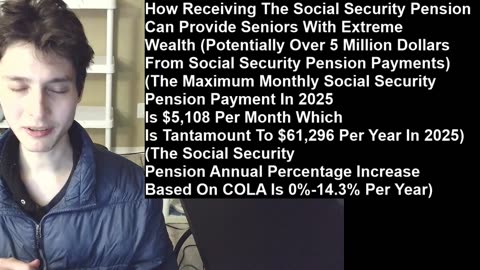 Outtake #221 Of How Receiving The Social Security Pension Can Provide Seniors With Extreme Wealth