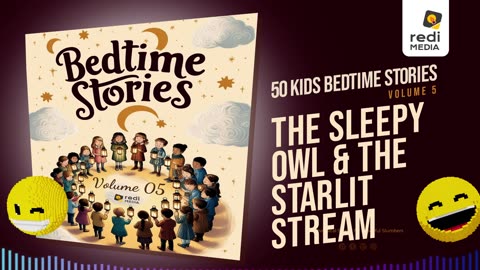 Vol5.S15. The Sleepy Owl and the Starlit Stream