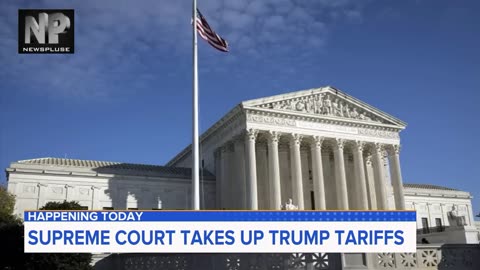 “President Trump’s Tariffs Face Supreme Court Test – Consumers, Fed, Markets Watch”
