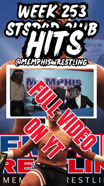 HITS MEMPHIS WRESTLING WEEK 253!!