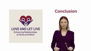 "Love and Let Live: Enhancing Relationships at Home and Work"