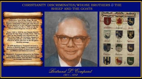 CHRISTIANITY DISCRIMINATES / WHOSE BROTHER & THE SHEEP AND THE GOATS by Bertrand L. Comparet