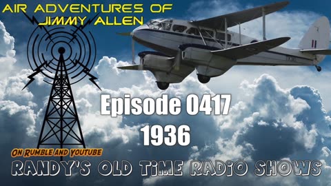 36-xx-xx Air Adventures of Jimmy Allen Episode 0417