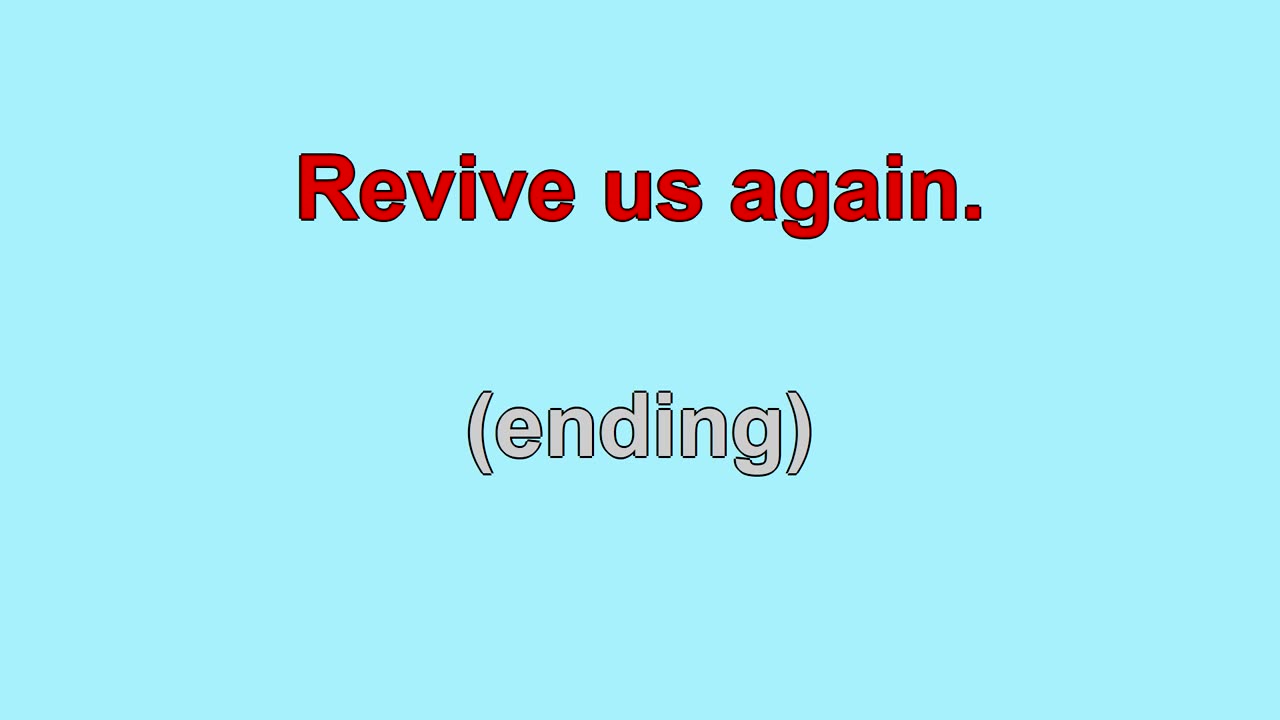 Revive Us Again 4 Verses