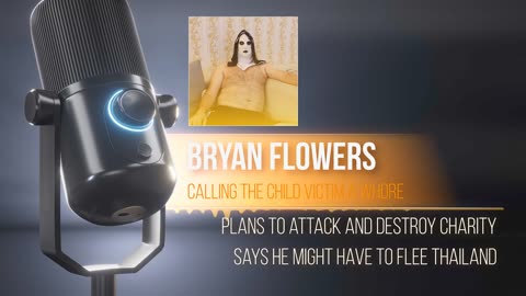 Bryan Flowers Calls Child Victim a Wh*re, Plans Escape - May 2, 2023
