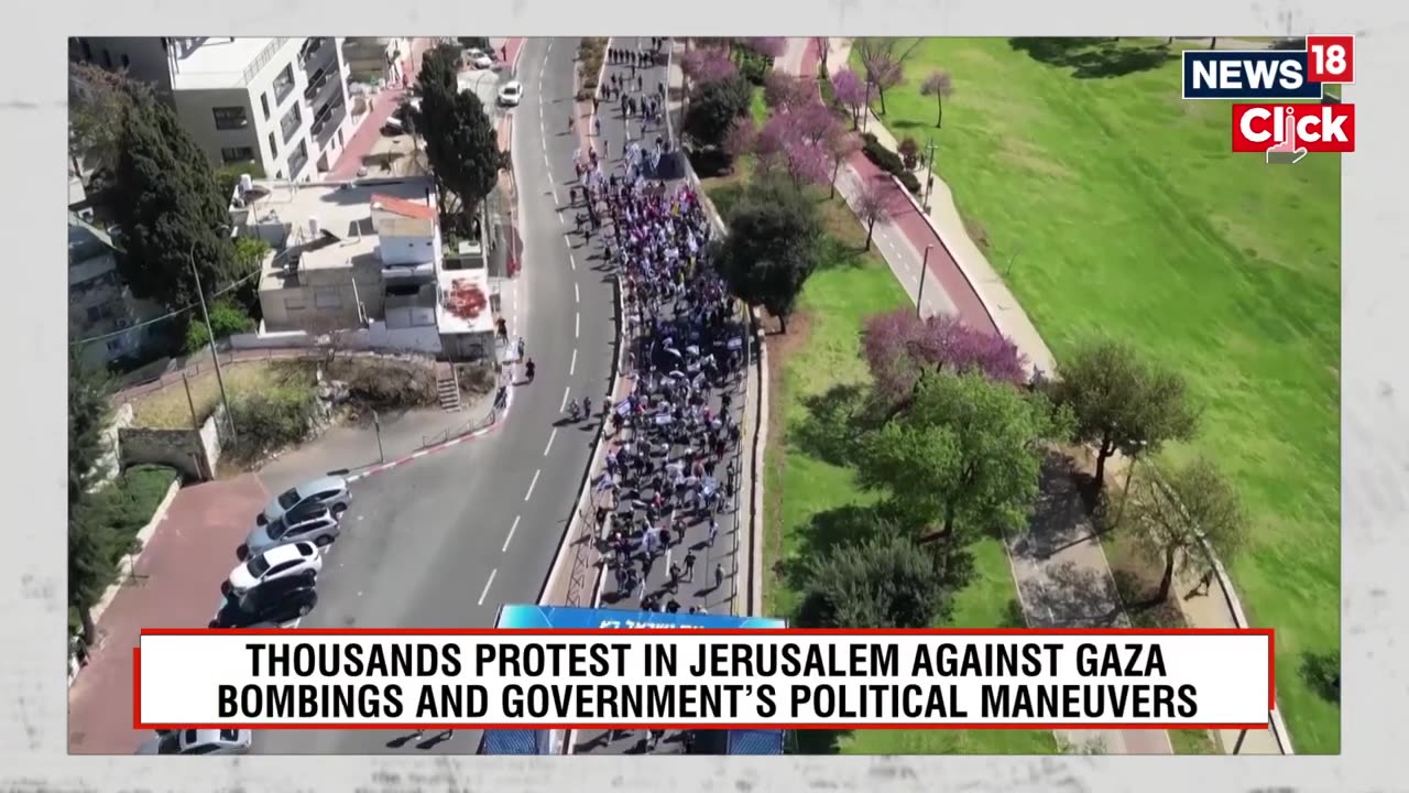 Israeli Protesters Rally Outside Netanyahu’s Office Over Gaza Bombings, Political Moves | N18G