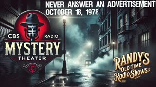 78-10-18 CBS Radio Mystery Theater Never Answer An Advertisement