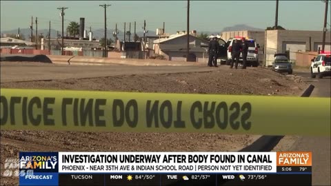 Police Investigating Dead Body Found in Phoenix, Arizona Canal