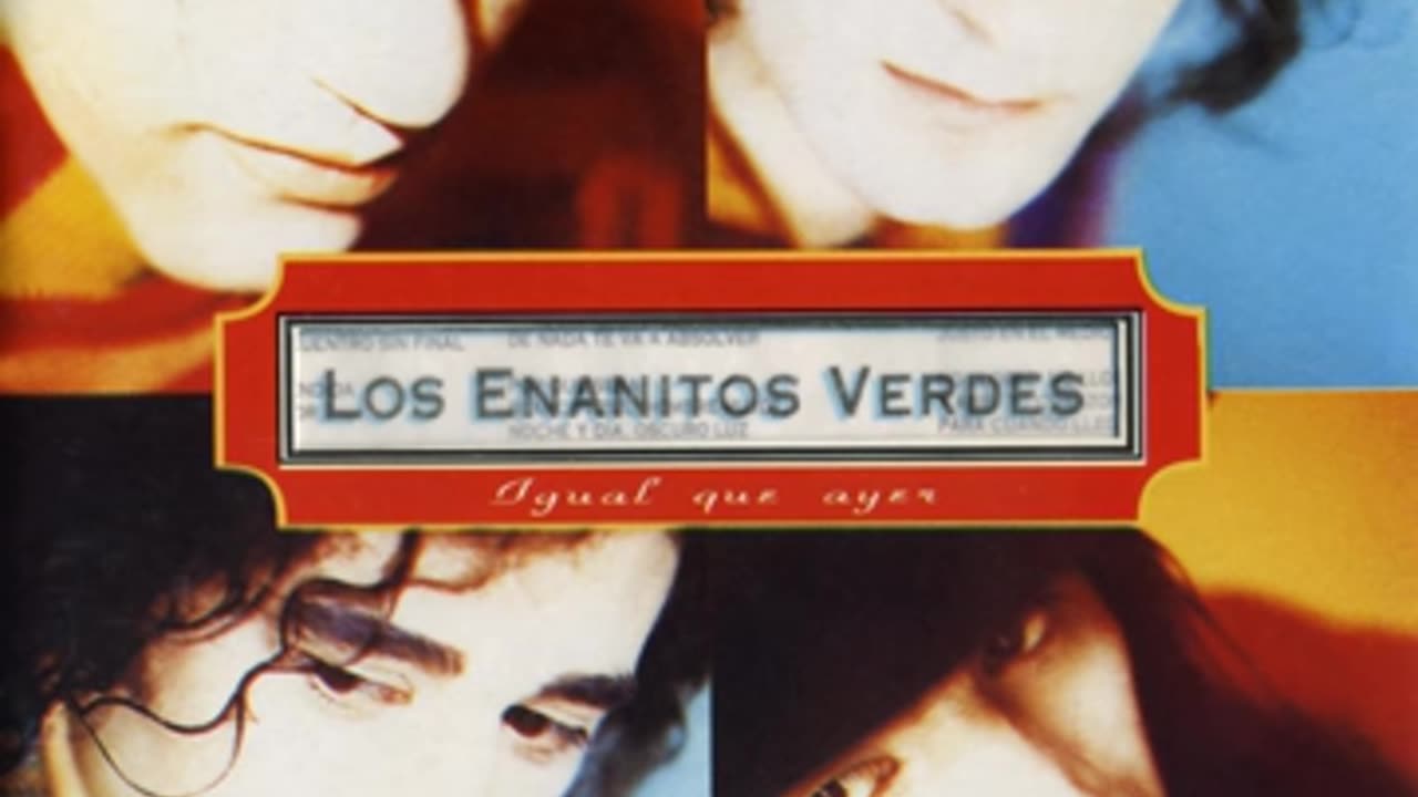 ENANITOS VERDES Igual Que Ayer