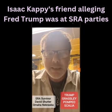 Isaac Kappy's Friend SRA Survivor on Fred Trump