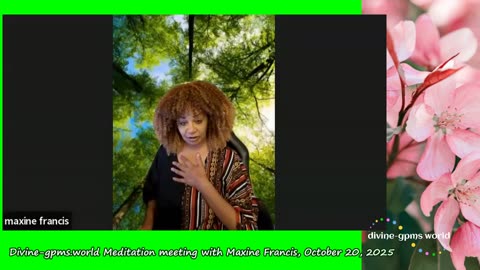 Divine-gpms.world Meditation with Maxime Francis, October 20, 2025
