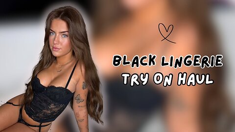 Black Lingerie Try On Haul ~ Tasha Louise