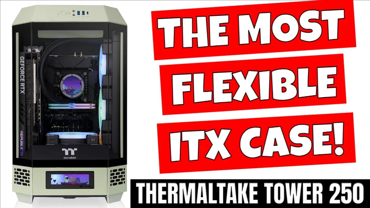Thermaltake The Tower 250 Best ITX PC Gaming Case Without The ITX Restriction