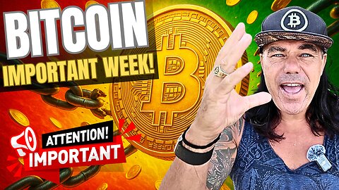 THIS BITCOIN WEEK WILL BE IMPORTANT !!!!