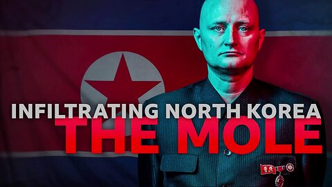 The Mole: Undercover in North Korea (2020) documentary