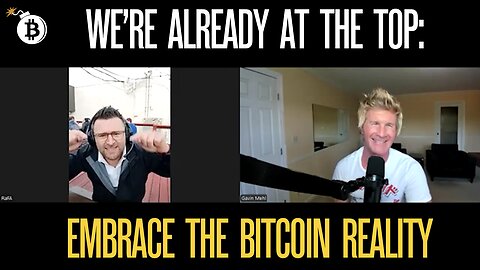 We’re Already at the Top: Embrace the Bitcoin Reality