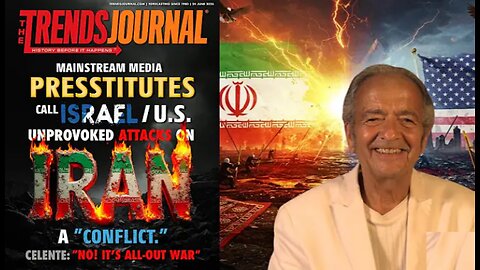 Gerald Celente (MEDIA PRESSTITUTES CALL ISRAEL 🇮🇱 UNPROVOKED ATTACKS ON IRAN 🇮🇷