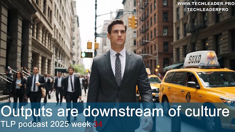 Outputs are downstream of culture