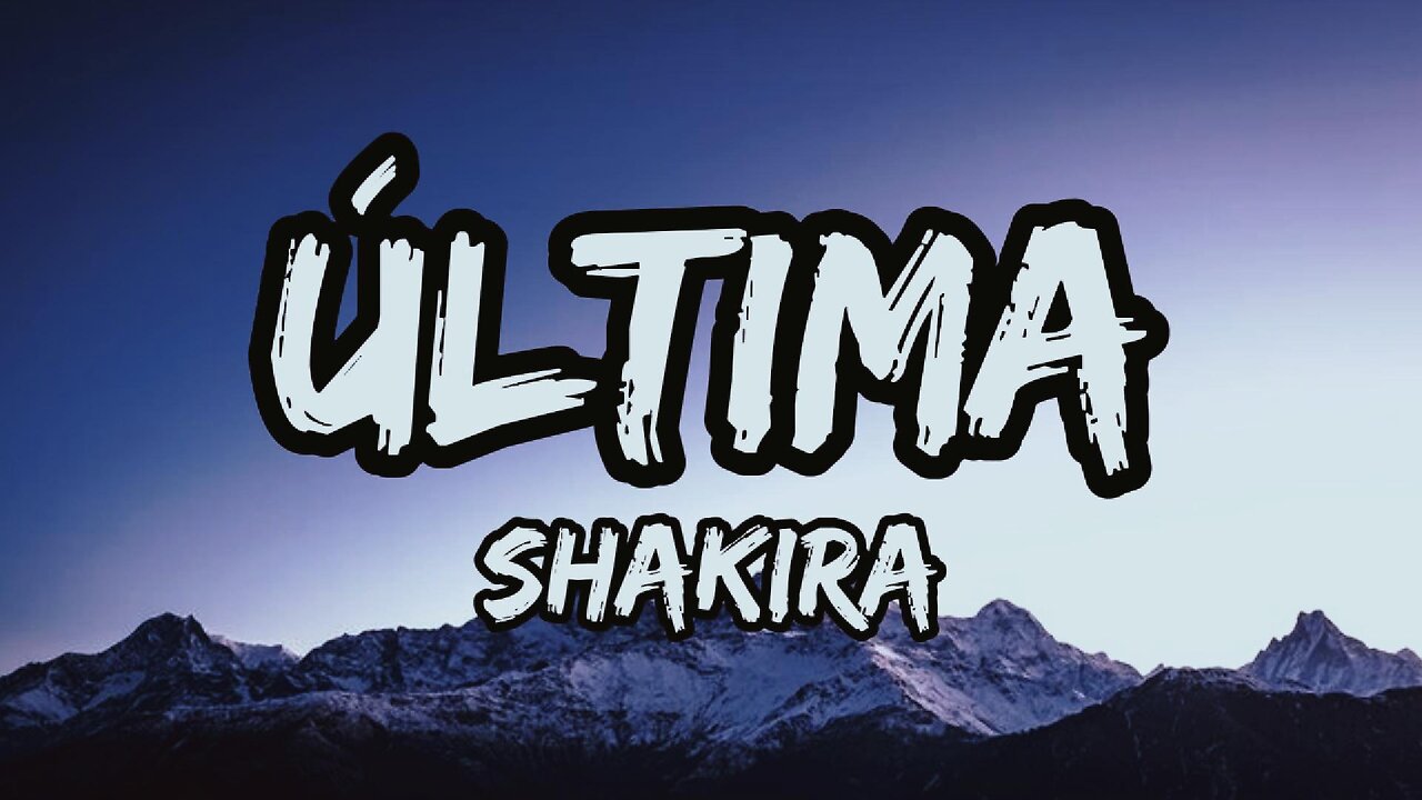 Shakira - Última (letra)