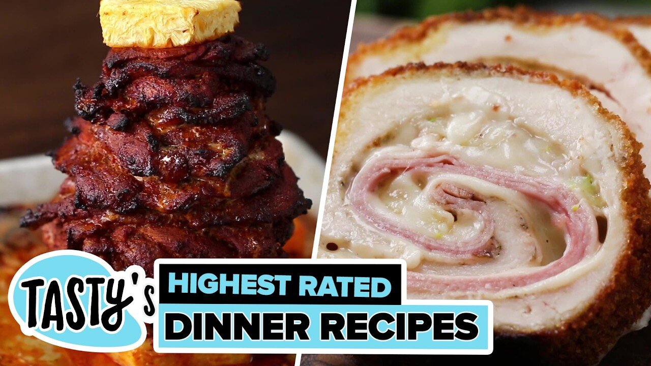 Tasty's Highest Rated Dinner Recipes Compilation