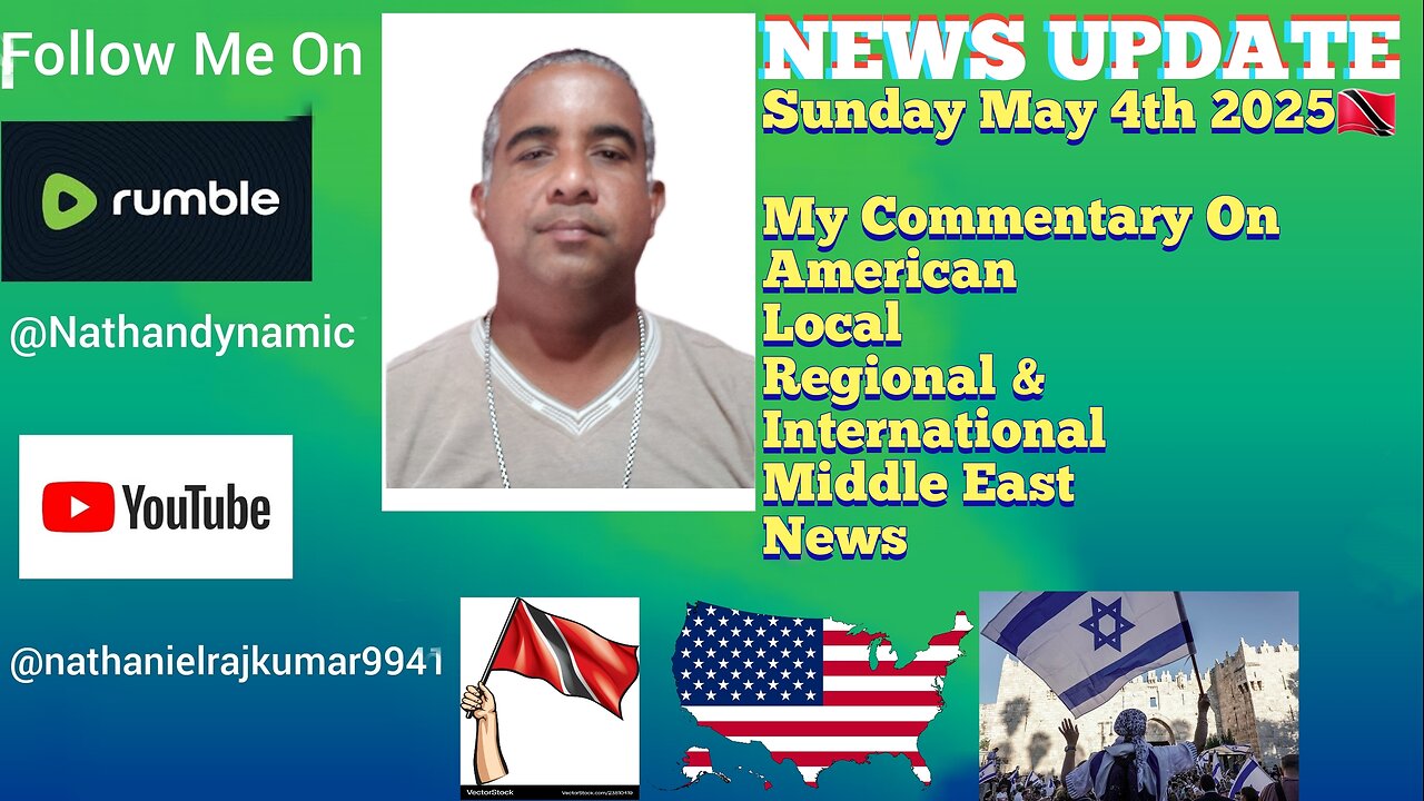News Update Trinidad & Tobago Sunday May 4th 2025