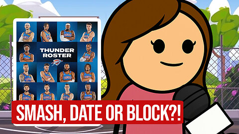 SMASH, DATE or BLOCK?! NBA Thunder Roster Gets a Tinder Roast