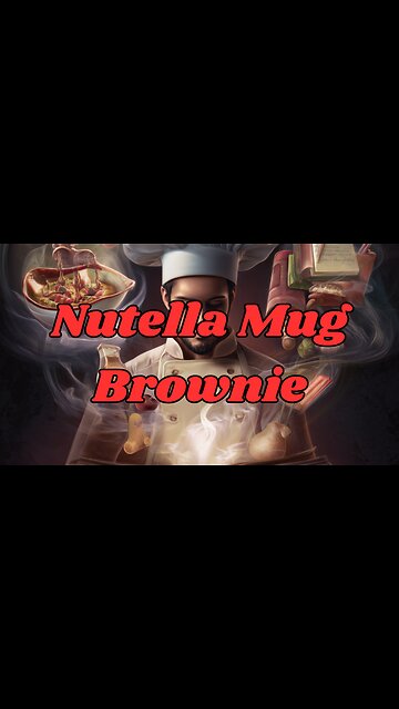 Quick Recipes - Nutella Mug Brownie