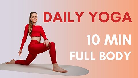 10 Min Full Body Yoga for Strength & Flexibility | At Home Mobility Routine | Fit