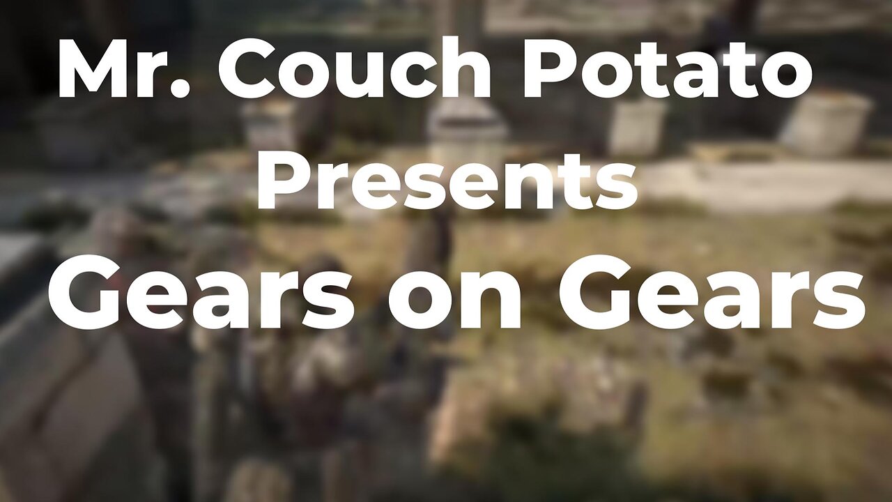 Gears on Gears - Mr. Couch Potato
