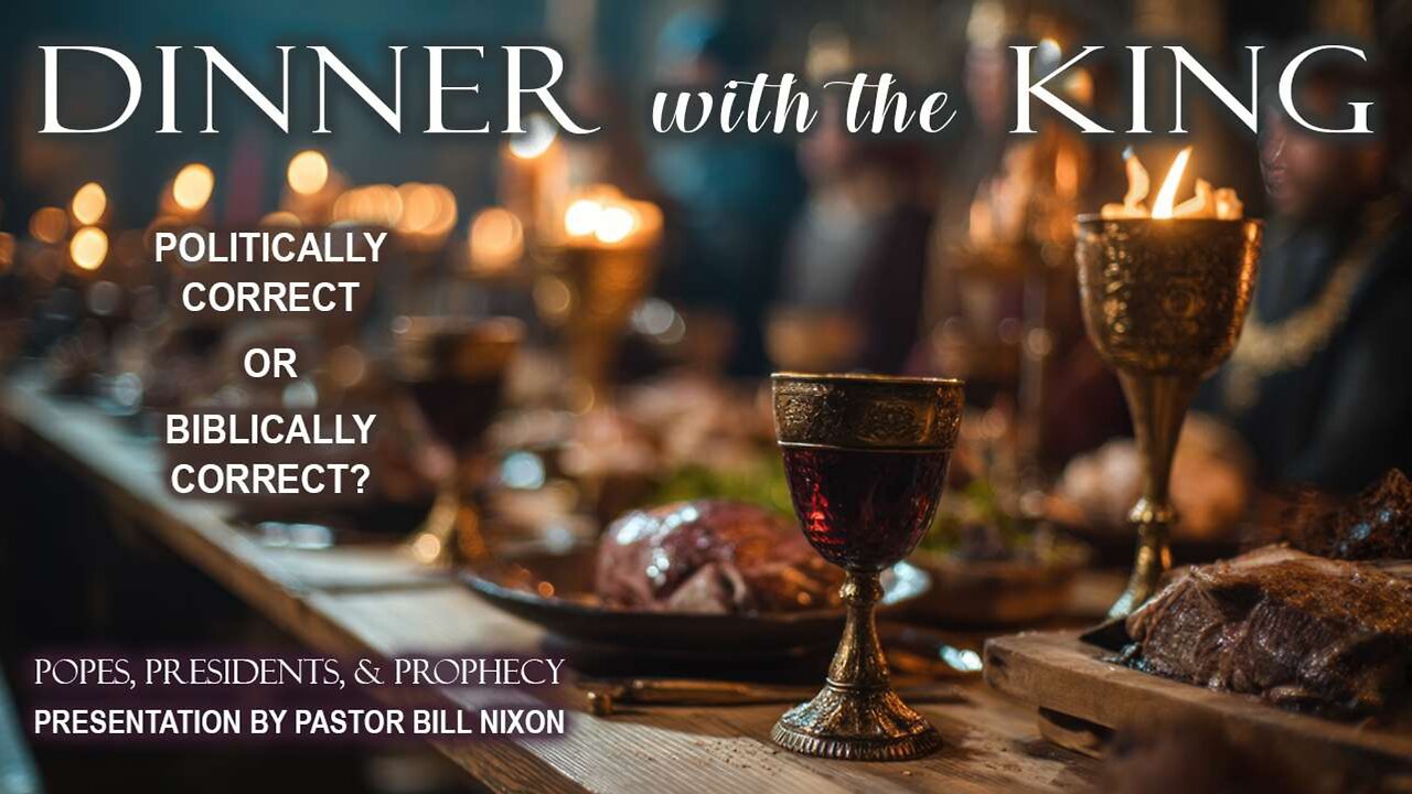 Daniel 1 - Dinner with the King: Politically or Biblically Correct | Bill Nixon | September 11, 2025