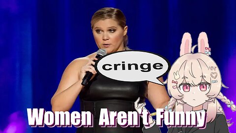 Women Will NEVER Be Funny.