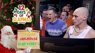 Russian Jailhouse Slap Fights - The Fourth Day Of Slapmas