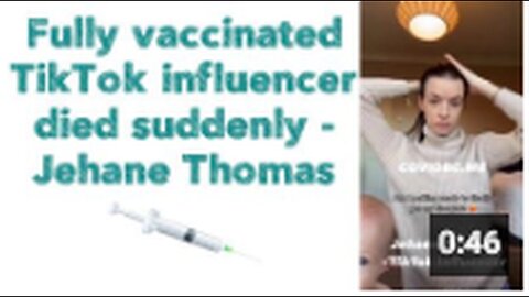 "Sudden Death of Fully Vaccinated TikTok Influencer, Jehane Thomas"