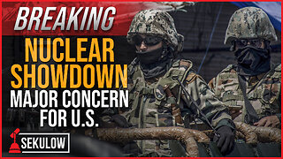BREAKING: Nuclear Showdown Major Concern for U.S.