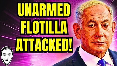 Unarmed Flotilla For Gaza Attacked By Drones!