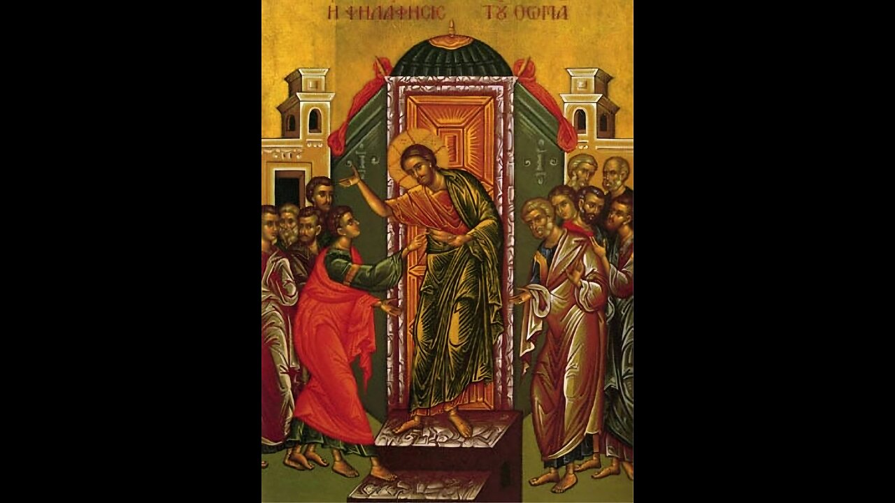 Homilies from the Divine Liturgy - 2nd Sunday of Pascha: St. Thomas Sunday. Apr 27/Apr 14, 2025