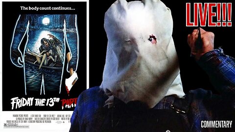 Friday The 13th Part 2 LIVE Commentary!