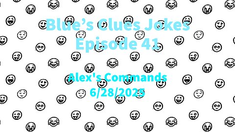 Blue's Clues Jokes - Episode 41 - Alex's Commands from NASCAR for 6/28/2025