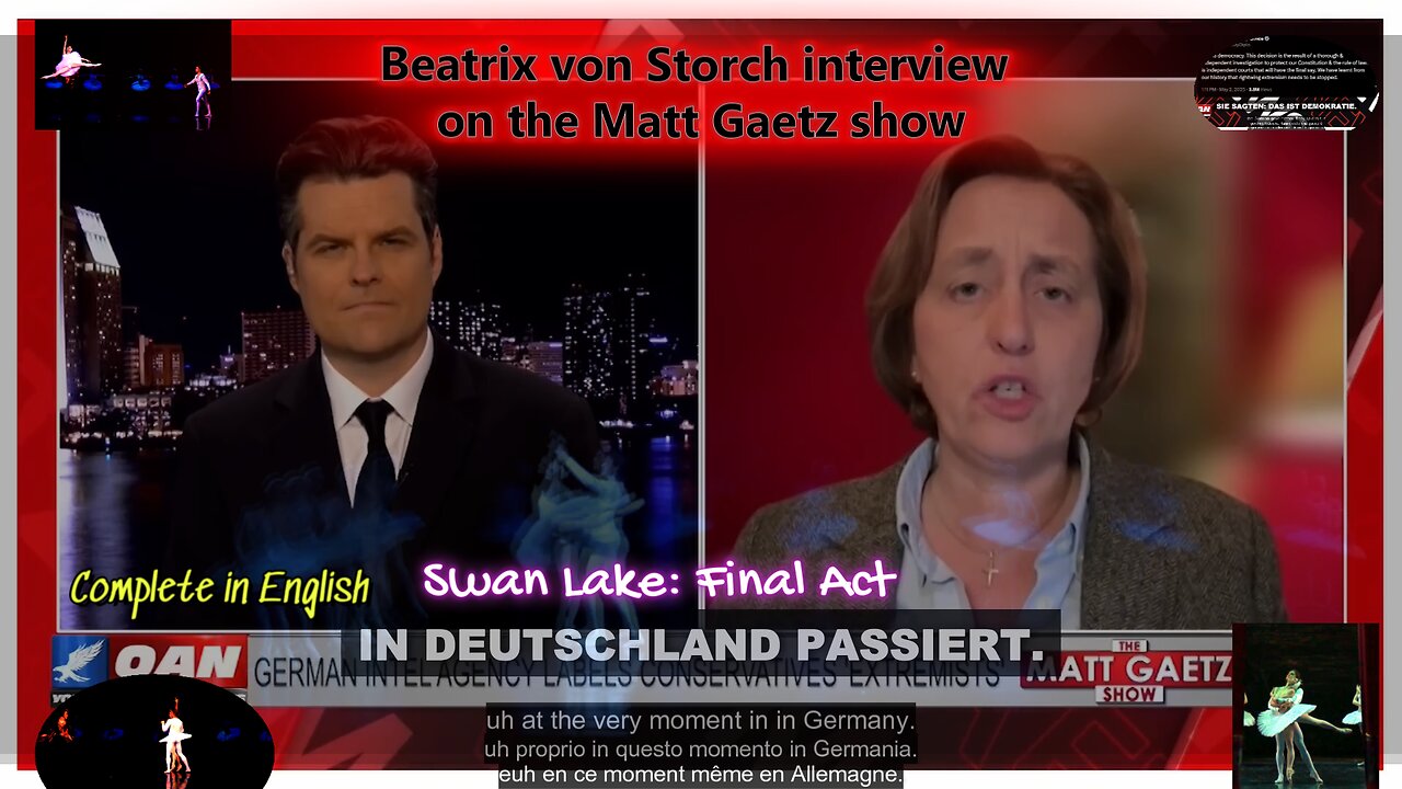 Beatrix von Storch . Matt Gaetz Show . Swan Lake: Final Act