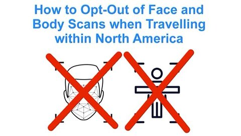How to Opt Out of Facial Recognition & Body Scans