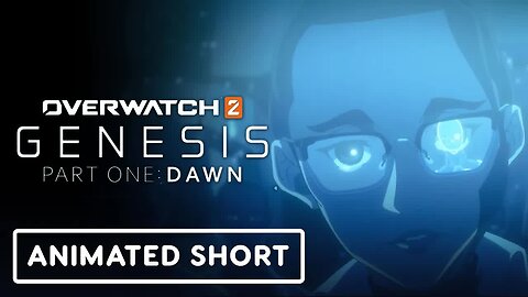 Overwatch 2 Genesis Part 1 - Dawn - Official Anime Short