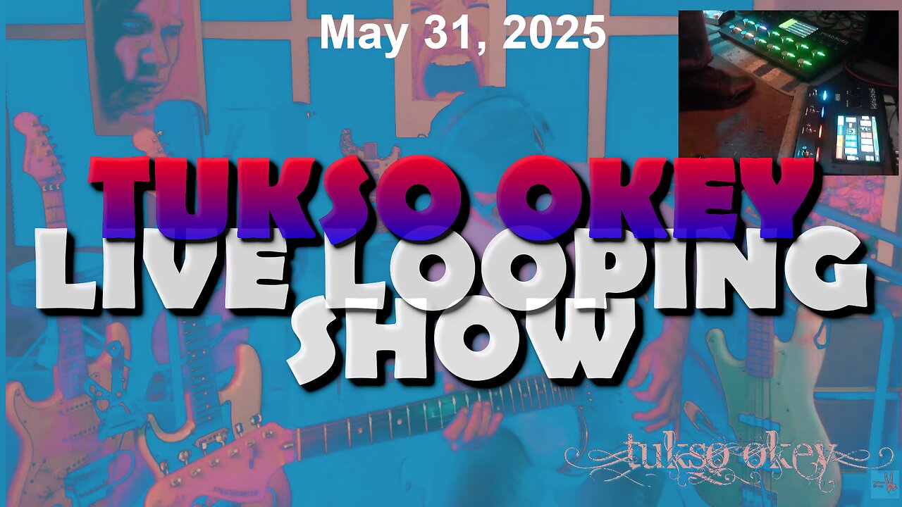 Tukso Okey Live Looping Show - Saturday, May 31, 2025