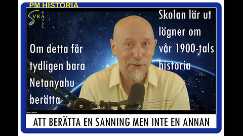 Svea Kanal Historia 18: att berätta en sanning och inte en annan - är också lögn