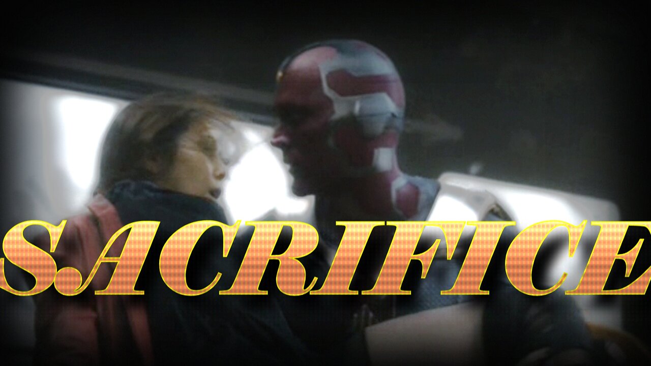 Wanda & Vision || Sacrifice