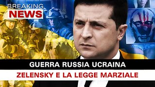 Ucraina:Zelensky e il governo con la Legge Marziale a mandato scaduto dal 20 maggio 2024! DOCUMENTARIO