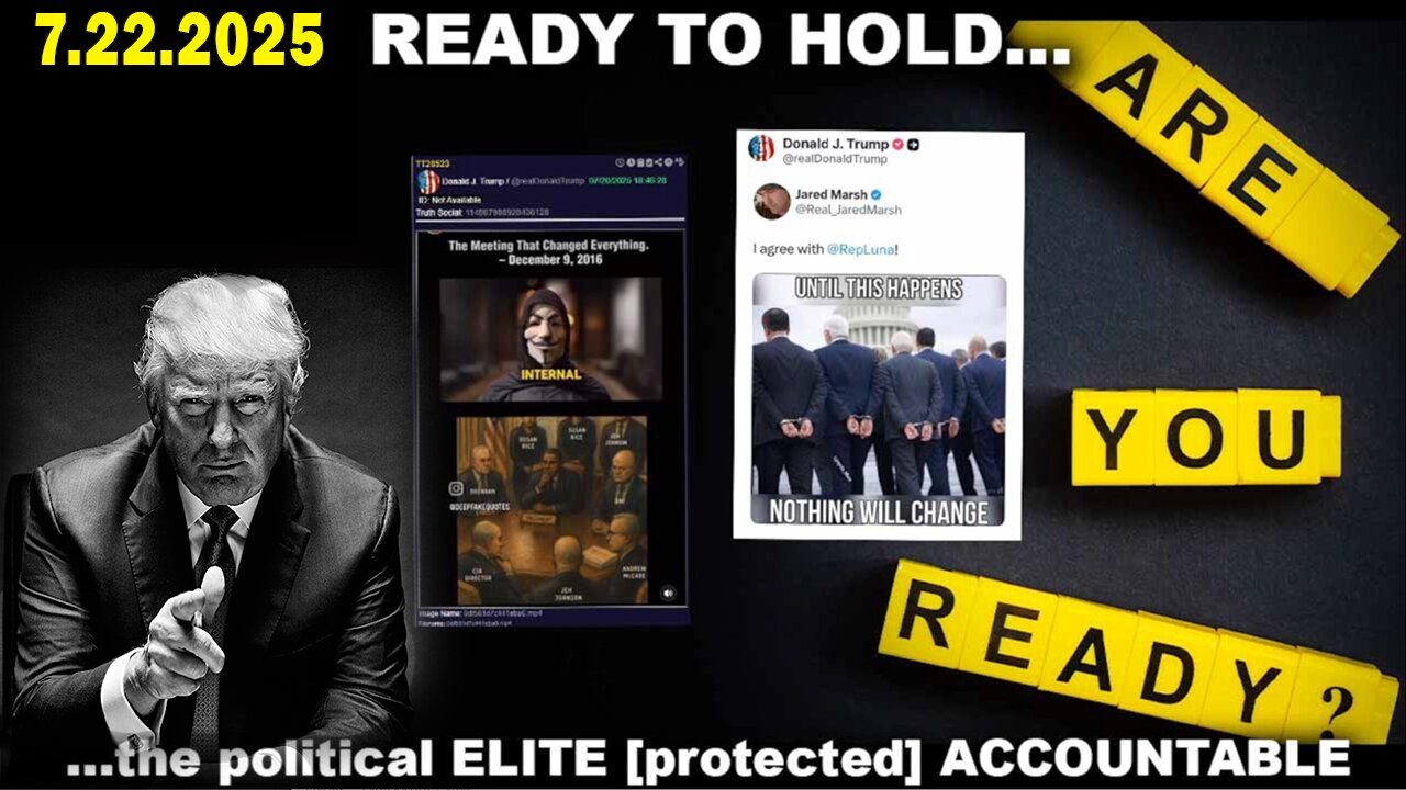 And We Know Urgent Emergency 7.22.25: "Treason, Obama, First Arrest Will Verify Action"