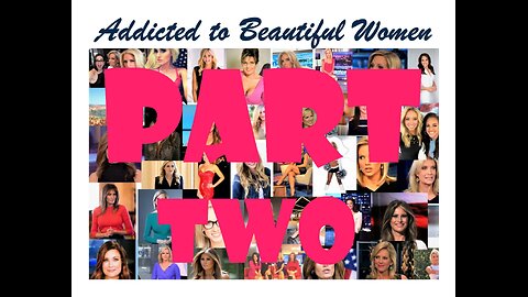 Terry Presents - Addicted to Beautiful Women Part 2