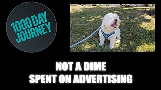 1000 Day Journey 0732 Not a Dime Spent on Advertising and my phone always Rings
